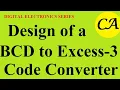 Design of a BCD to Excess 3 code converter