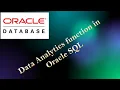 How to do Data analysis in Oracle SQL using analytical functions