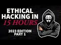 Download Lagu Ethical Hacking in 15 Hours - 2023 Edition - Learn to Hack! (Part 1)