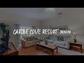 Caribe Cove Resort 30504 Review - Kissimmee United States of America
