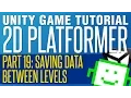 Carrying Data Between Scenes - Unity 2D Platformer Tutorial