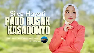 silva hayati pado rusak kasadonyo official music video 