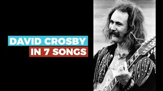 Download DAVID CROSBY in 7 Songs - Do you know this GUITAR \u0026 VOCAL MASTER MP3