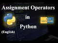 12 Assignment Operator in Python