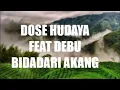 153] LAGU POP SUNDA - BIDADARI AKANG, DOSE HUDAYA FEAT DEBU, LAGU SUNDA MERDU MENDAYU-DAYU