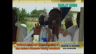 ise deede si oju ona olohun alh abdulganiyu aboto part 3