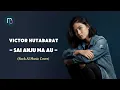 Lagu SAI ANJU MA AU - VICTOR HUTABARAT (ROCK AI MUSIC COVER) | LIRIK