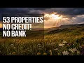 Land for Sale NO BANK - NO CREDIT 53 Properties