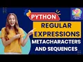 Python Regex Metacharacters Special Sequences Explained for Beginners
