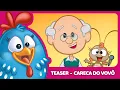 Download Lagu Teaser - Careca do Vovô | Galinha Pintadinha