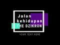Download Lagu keren Nasyid THE DZIKRON .. jalan kehidupan..