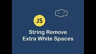 string remove extra white spaces in javascript
