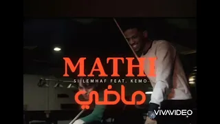 Si Lemhaf Mathi Ft Kemo سي المهف ماضي 