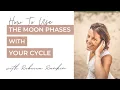 How to Use the Moon Phases to Sync with Your Cycle Moon Phases and Your Menstrual Cycle