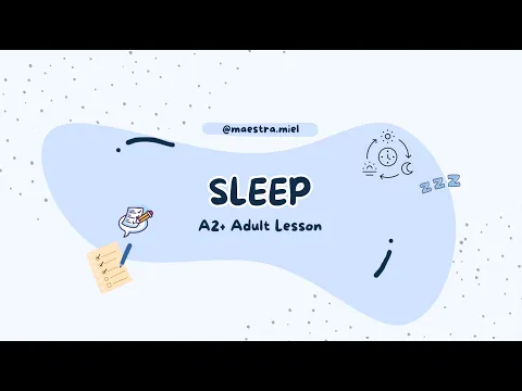 Inglês Lição: A2+ Sleep/Magic e