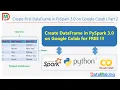 Create First DataFrame in PySpark 3 0 on Google Colab Part 2 Data Making DM DataMaking
