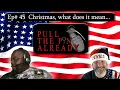 PTPA Episode 45 What does Christmas mean to you