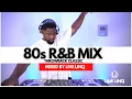 Download Lagu 80s R\u0026B Throwback Mix | Chaka Khan, Luther Vandross, Frankie Beverly, Mary J, Mixed By Live LinQ