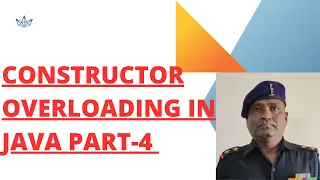 PART 4 CONSTRUCTOR OVERLOADING IN JAVA