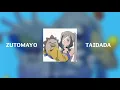 Download Lagu ZUTOMAYO – TAIDADA 1hour