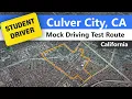 Culver City Driving Test Route - Mock California DMV Route