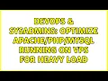 DevOps SysAdmins Optimize mysql running on VPS for heavy load 6 Solutions