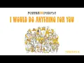 Download Lagu Foster The People - I Would Do Anything for You (Official Audio)