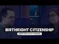 New Executive Orders on Birthright Citizenship Birth Tourism