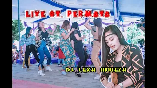 Download OT PERMATA DJ LEXA MOUEZA/MODOT MP3