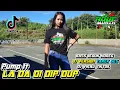 Download Lagu DJ LA DA DIP DUP VIRAL TIKTOK  PUMP IT BASS JEDUK HOREG - ROUF MUSIC CHANNEL