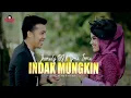 Download Lagu Jhonedy BS Ft. Yona Irma - Indak Mungkin | Dendang Minang