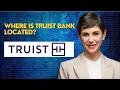 Where is Truist Bank located