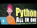 Python for Beginners Python Full Course Python Tutorial - Beginner to Pro Level