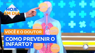 Você e o Doutor: Veja como identificar e prevenir infartos do coração