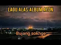 Download Lagu lagu alas album azon : bujang sokhge