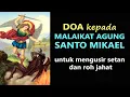 Download Lagu Doa kepada Santo Mikhael Malaikat Agung untuk Mengusir Setan dan Roh Jahat | Doa Katolik