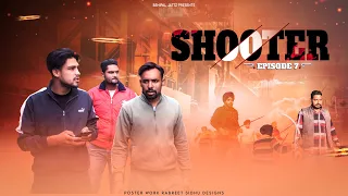 shooter episode 7 benipal jattz web series