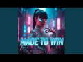 Download Lagu Made To Win