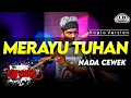 Download Lagu MERAYU TUHAN KARAOKE NADA CEWEK   WANITA VERSI DANGDUT KOPLO JARANAN