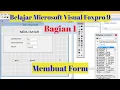 Learn Microsoft Visual Foxpro 9 Part 1 How to Create a Form
