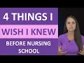 4 Things I Wish I Would Have Known Before Starting Nursing School