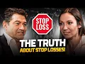Truths about Stop Losses That Nobody Tells You