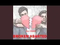 Download Lagu Broken Hearted