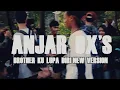 Download Lagu ANJAR OX'S - Brother Ku Lupa Diri [New Version] (Official Lyric Video)