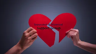 The Good News Center - Separated and Divorced Support Group
