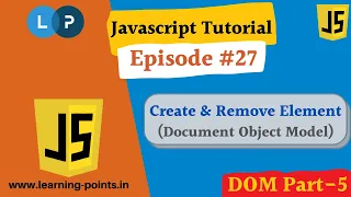 Create and Remove element - DOM Part-5