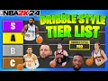 NBA 2K24 Best Build Dribble Moves Guide Dribble Style Tier List 2K24