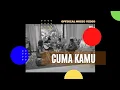 Download Lagu Omelette - Cuma Kamu (Official Music Video)