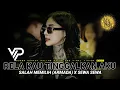 Download Lagu DUGEM RELA KAU TINGGALKAN AKU X SALAH MEMILIH NEW REQUEST CAKLOHAY \u0026 BEDELLOW TILLDROP 2024