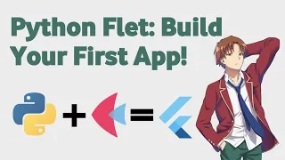 Python Flet Build Your First App Beginner Tutorial